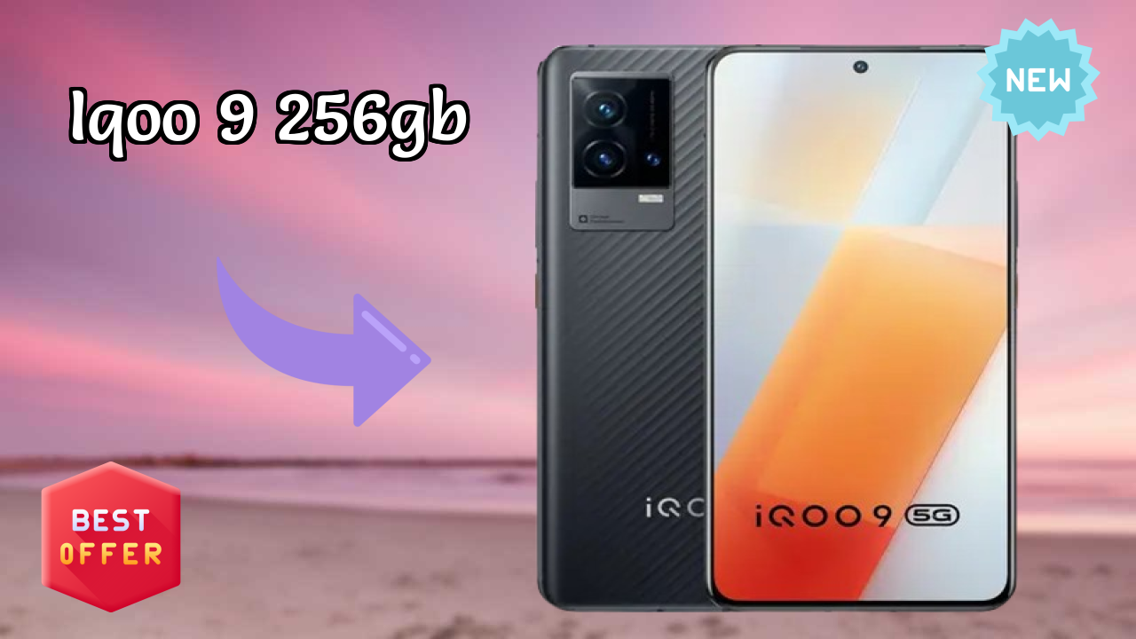 Why IQOO 9 256GB Could Be Your Next Phone in 2026
