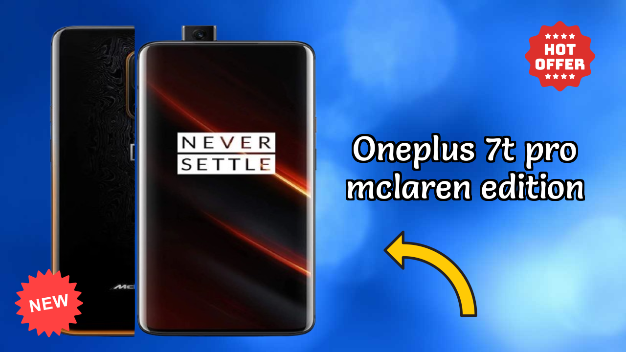 OnePlus 7T Pro McLaren Edition at ₹50,900 - Best Deal Right Now