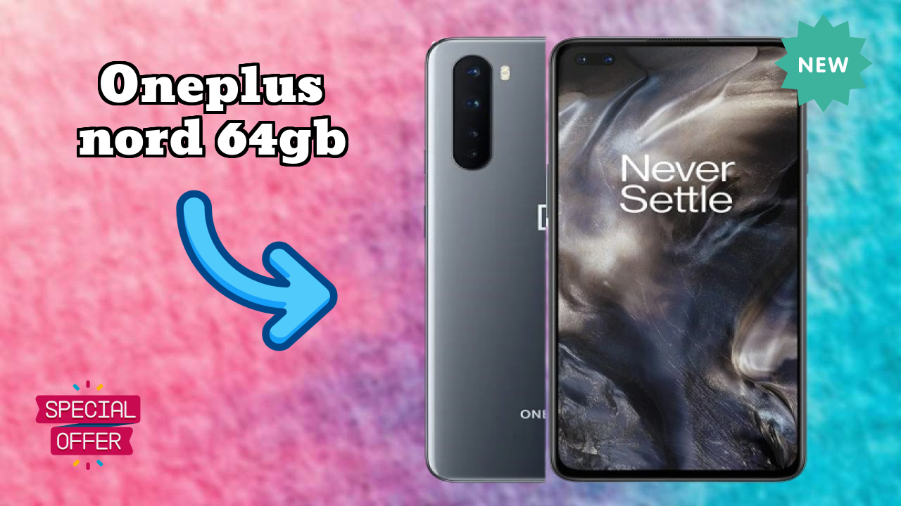 OnePlus Nord 64GB Display Technology: Fluid AMOLED Review