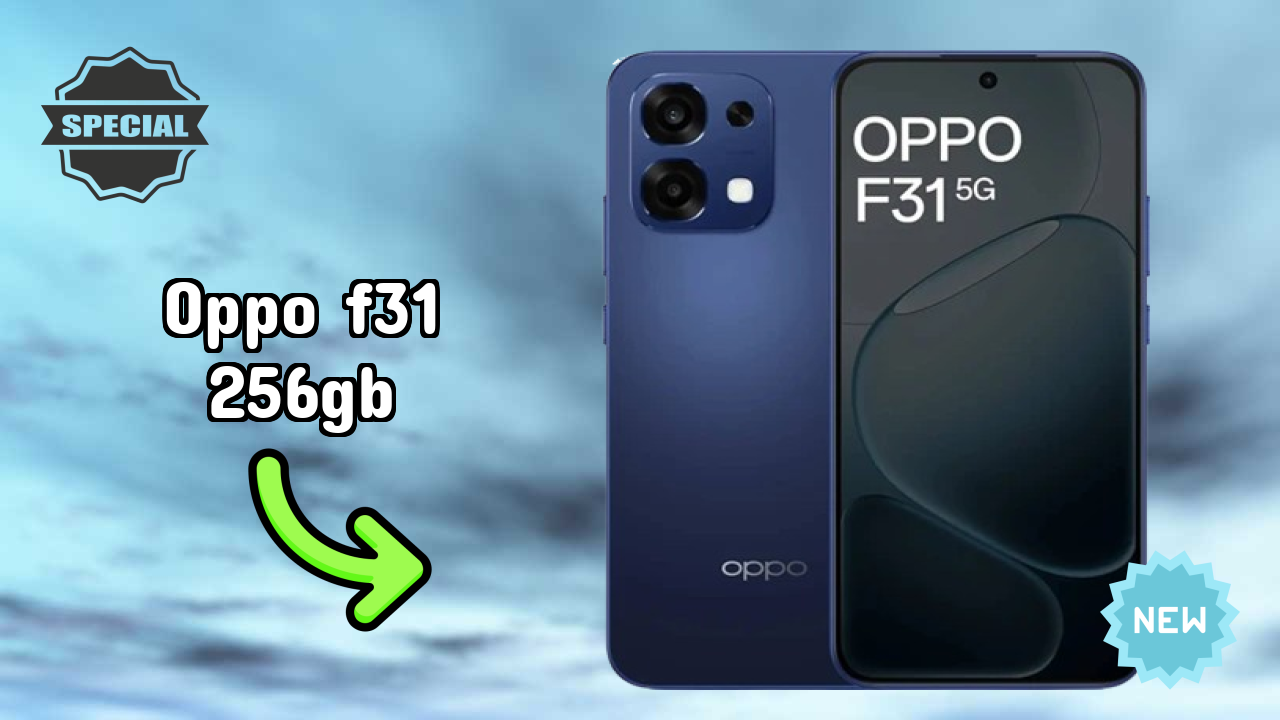 Oppo Fans: OPPO F31 256GB Now Available at Just ₹24,999