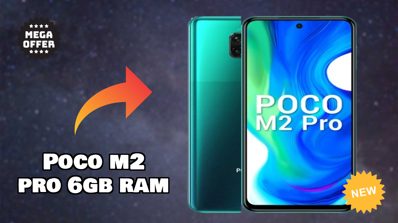 POCO M2 Pro 6GB RAM 2026: Camera 48 MP + 8 MP + 5 MP + 2 MP Rear Camera And LongLife Bettry