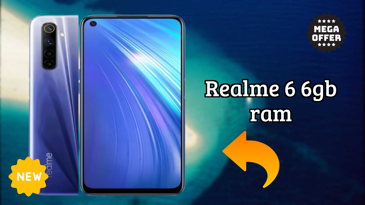 Realme 6 6GB RAM at ₹12,999 - Everything You Need to Know