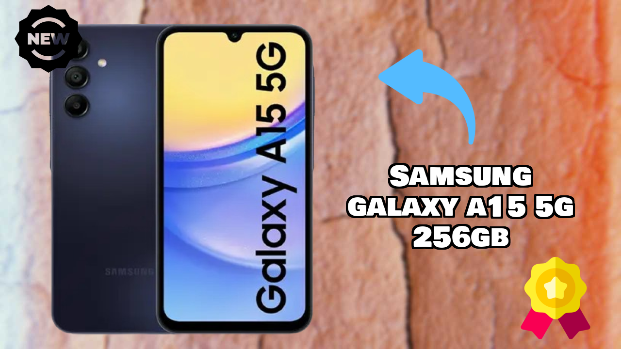 Samsung Galaxy A15 5G 256GB 2026: Detailed Feature And Review