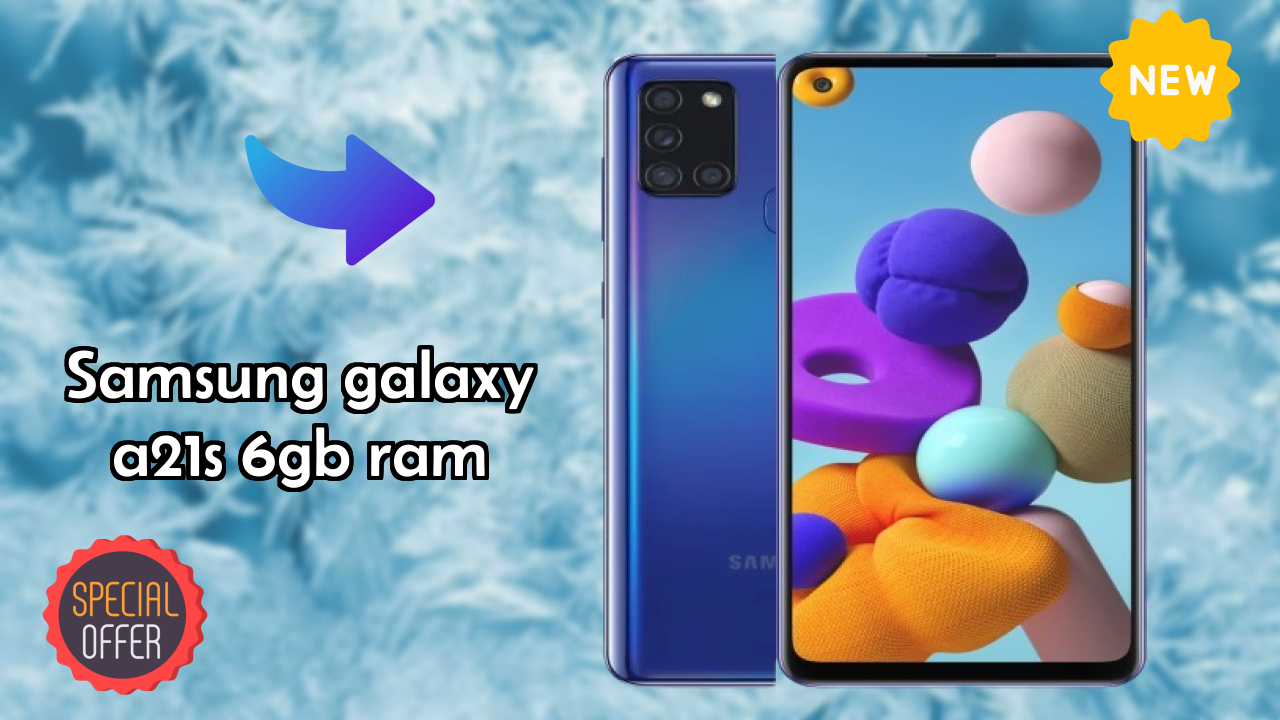 Samsung Galaxy A21s 6GB RAM Display Technology: PLS TFT LCD Review