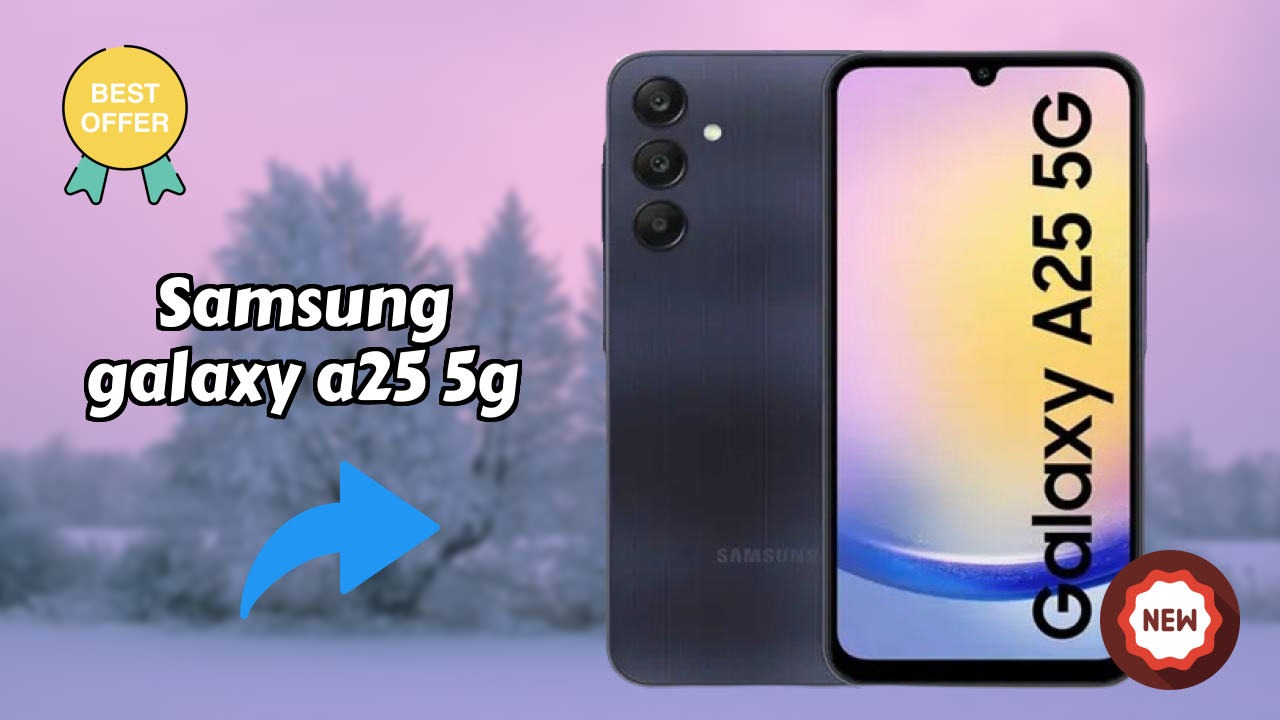 Get Samsung Galaxy A25 5G at Just ₹18,490 - Limited Time Offer!