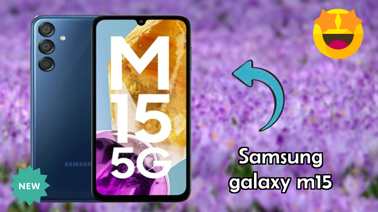Samsung Galaxy M15 Price Drop: Available at Just ₹15,999