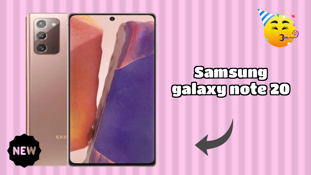 Samsung Galaxy Note 20 Display Quality: Super AMOLED Plus Explained