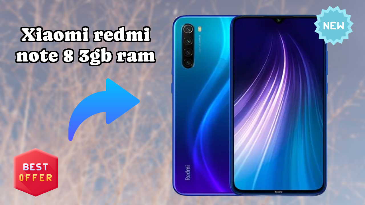 Xiaomi Redmi Note 8 3GB RAM - Best Phone Under ₹7,999 in India Right Now